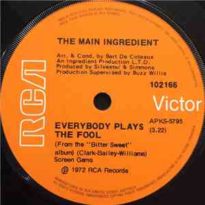 The Main Ingredient - Everybody Plays The Fool