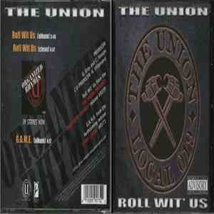 The Union  - Roll Wit' Us