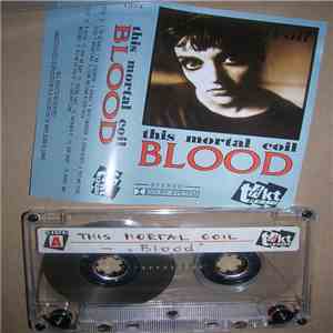 This Mortal Coil - Blood