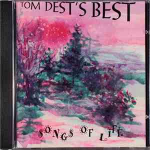 Tom Dest's Best - Songs Of Life