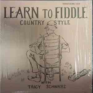 Tracy Schwarz - Learn To Fiddle Country Style With Tracy Schwarz