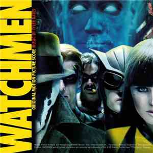 Tyler Bates - Watchmen - Original Motion Picture Score