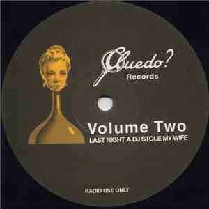 Unknown Artist - Volume Two Last Night A DJ Stole My Wife