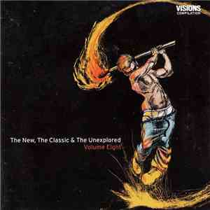 Various - The New, The Classic & The Unexplored - Volume Eight