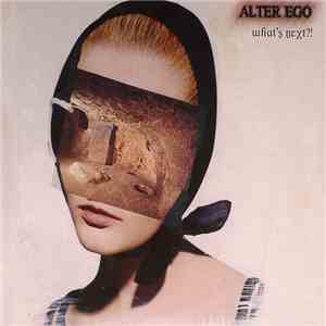 Alter Ego - What's Next?!