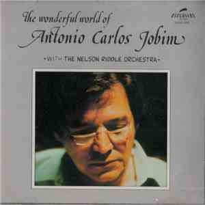 Antonio Carlos Jobim With The Nelson Riddle Orchestra - The Wonderful World ...