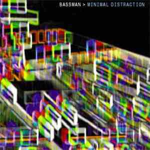 Bassman - Minimal Distraction