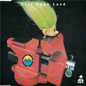 Dada  - Dizz Knee Land
