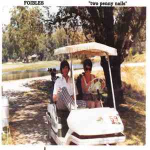Foibles - Two Penny Nails