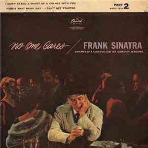 Frank Sinatra - No One Cares (Part 2)