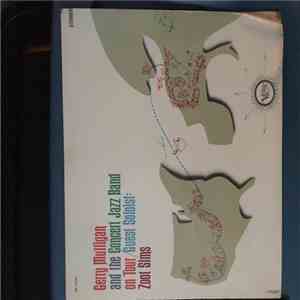 Gerry Mulligan And The Concert Jazz Band Guest Soloist: Zoot Sims - Gerry M ...
