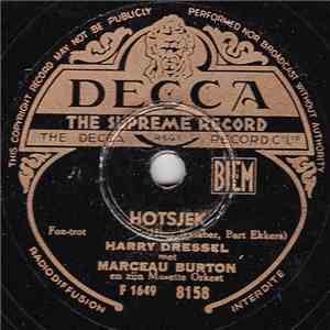 Harry Dressel Met Wilhelm Grosz En Zijn Musette Orkest - Hotsjek / Oome Pie ...
