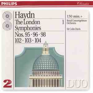 Haydn - Sir Colin Davis, Royal Concertgebouw Orchestra - The London Symphon ...