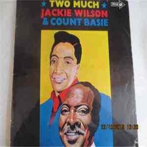 Jackie Wilson & Count Basie - Two Much