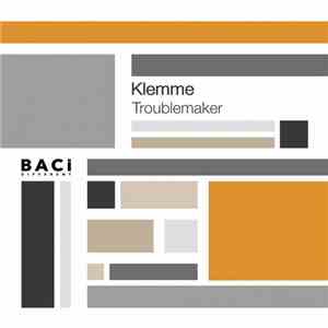 Klemme  - Troublemaker