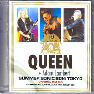Queen + Adam Lambert - Summer Sonic 2014 Tokyo. Original Master