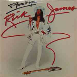Rick James - Fire It  Up