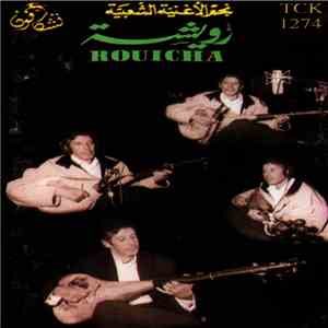 رويشة = Rouicha - اعشقث قيك الصفا و الوفى