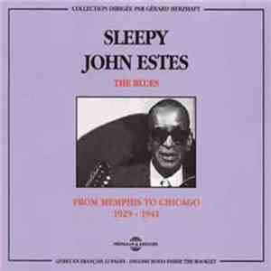 Sleepy John Estes - From Memphis to Chicago 1929-1941