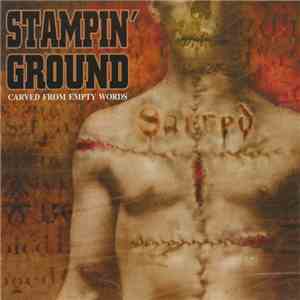 Stampin' Ground - Carved From Empty Words