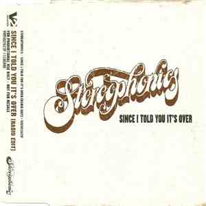 Stereophonics - Since I Told You It's Over