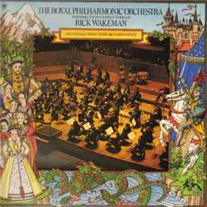 The Royal Philharmonic Orchestra - Performs The Best Known Works Of Rick Wa ...