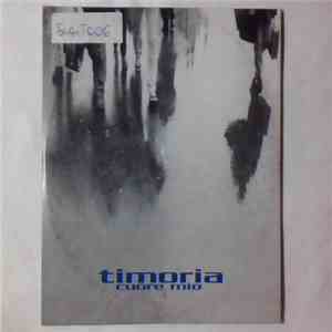 Timoria - Cuore Mio