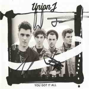 Union J - You Got It All (signed)