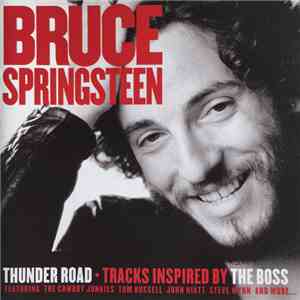 Various - Thunder Road (Tracks Inspired By The Boss)