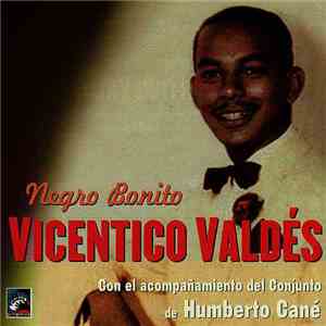 Vicentico Valdés - Negro Bonito