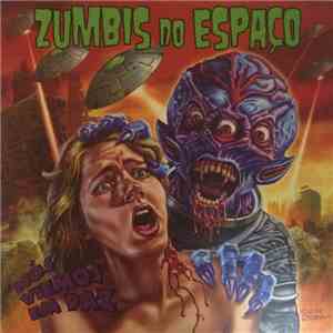 Zumbis Do Espaço - Nós Viemos Em Paz