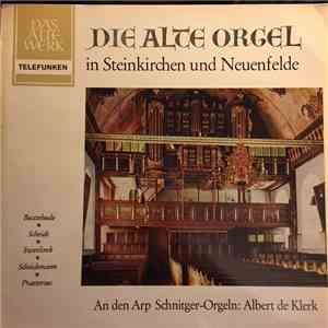 Albert de Klerk, Dieterich Buxtehude, Samuel Scheidt, Jan Pieterszoon Sweel ...