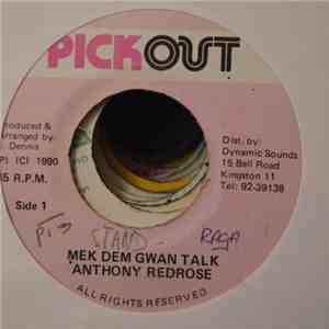 Anthony Redrose - Mek Dem Gwan Talk