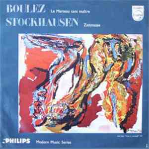 Boulez / Stockhausen - Le Marteau Sans Maître / Zeitmasse