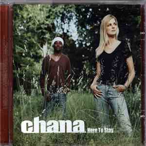 Chana - Here To Stay