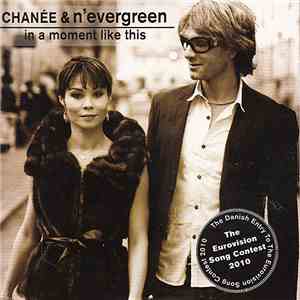 Chanée & N'Evergreen - In A Moment Like This