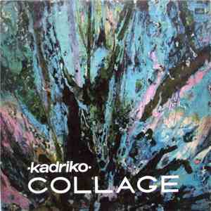 Collage  - Kadriko
