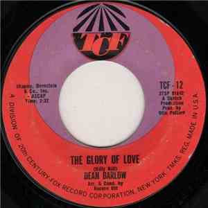 Dean Barlow - The Glory Of Love / I Need You So