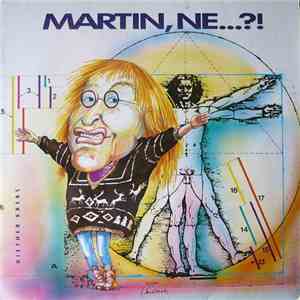Diether Krebs - Martin, Ne...?!