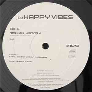 DJ Happy Vibes - You Got It 2003 / German History