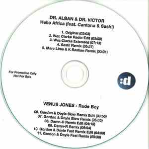 Dr. Alban & Dr. Victor Feat. Cantona & Sash! / Venus Jones - Hello Africa / ...