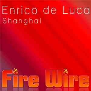 Enrico de Luca - Shanghai