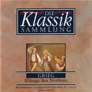 Grieg - Die Klassiksammlung 9: Grieg: Klänge Des Nordens
