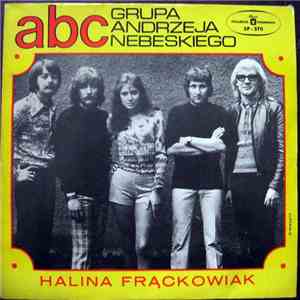 Grupa ABC Andrzeja Nebeskiego / Halina Frąckowiak - Wszystkie Miody Tego La ...
