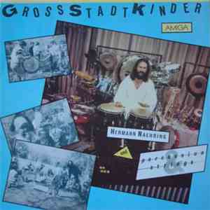 Hermann Naehring Und Percussion & Strings - Grossstadtkinder