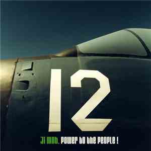Ji Mob - Power To The People !