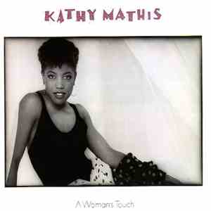 Kathy Mathis - A Woman's Touch