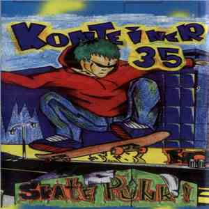 Konteiner 35 - Skate Punk