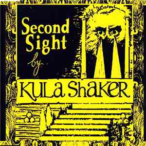 Kula Shaker - Second Sight