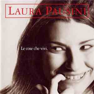 Laura Pausini - Le Cose Che Vivi.